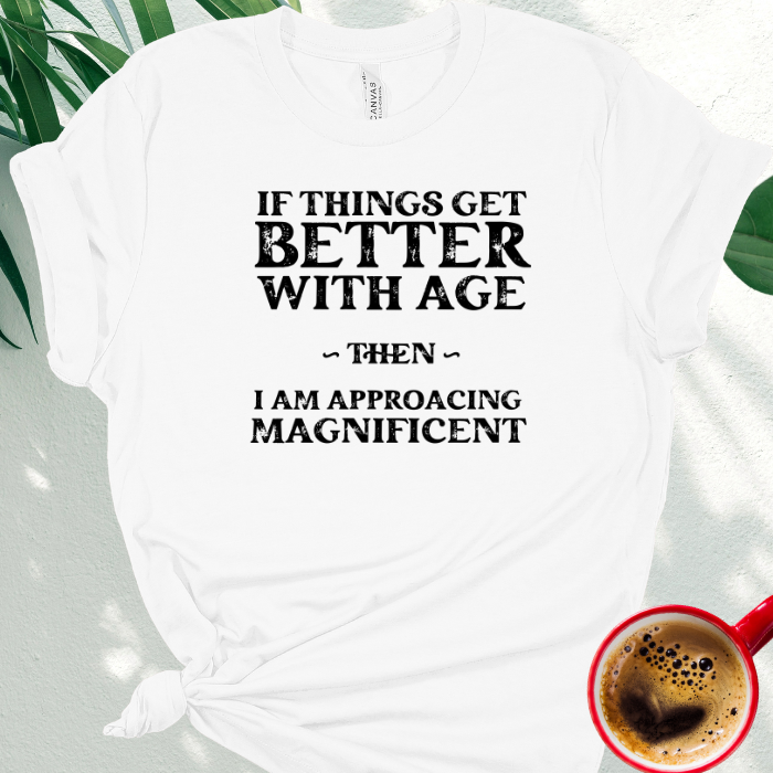 If Things Get Better With Age...