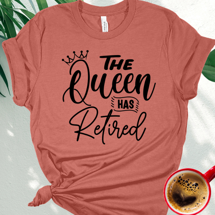 The Queen has Retired