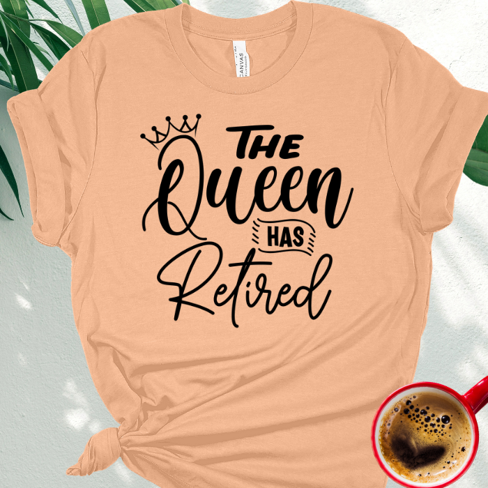 The Queen has Retired