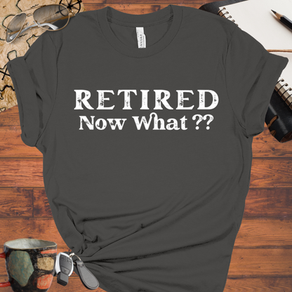 Retired Now What??