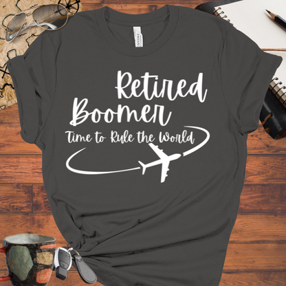 Retired Boomer Time to Rule the World