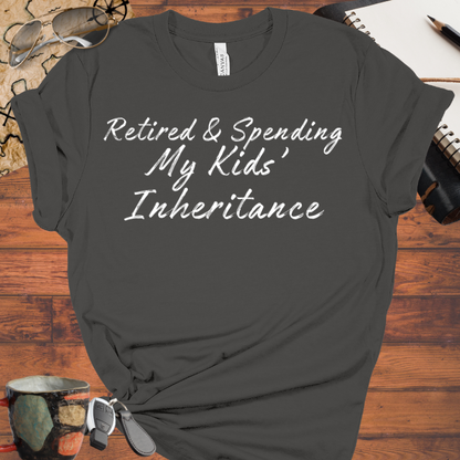 Retired & Spending my Kids' Inheritance
