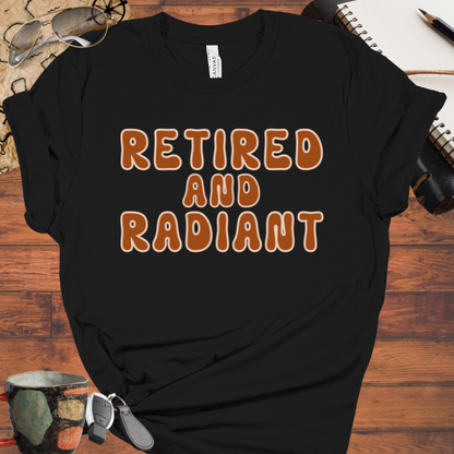 Retired and Radiant