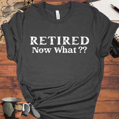 Retired Now What??