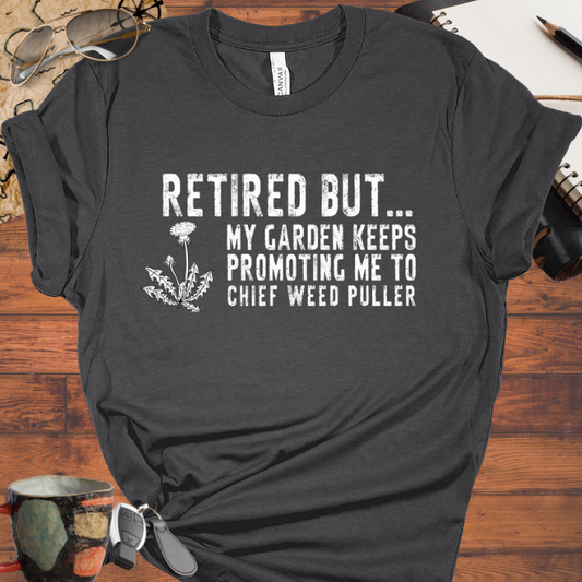 I'm Retired, but My Garden Keeps Promoting Me