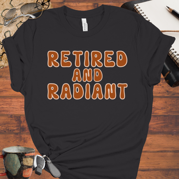 Retired and Radiant