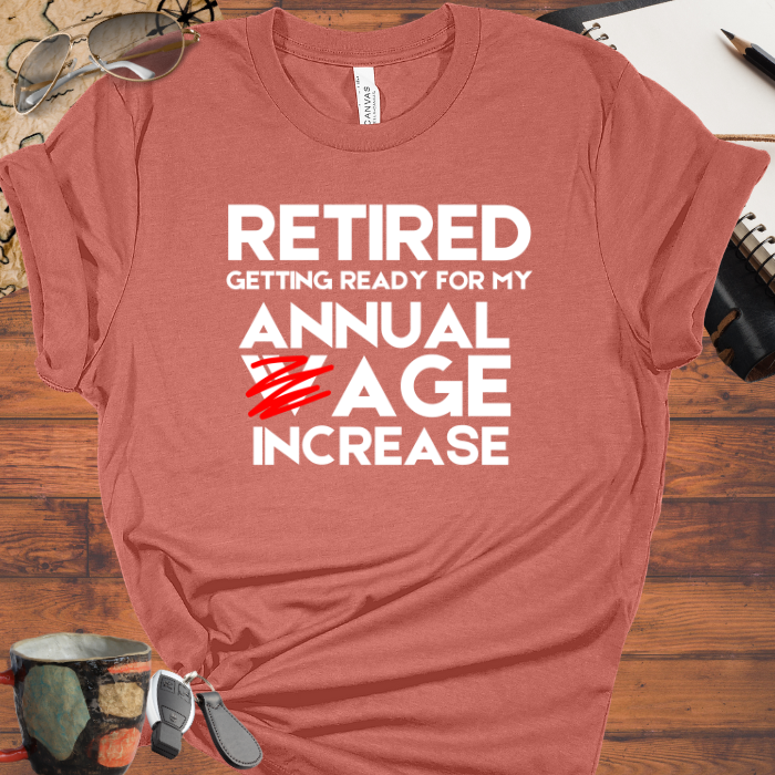 Retired and Ready for my Annual Age Increase