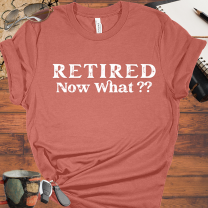 Retired Now What??