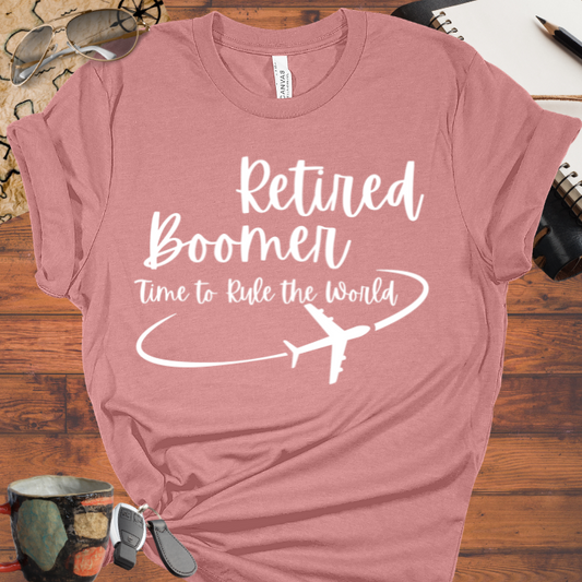 Retired Boomer Time to Rule the World