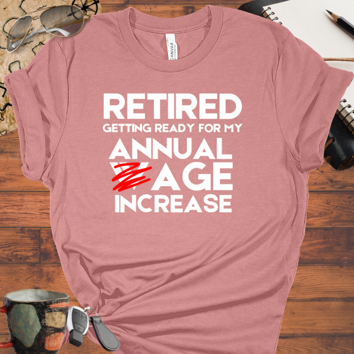 Retired and Ready for my Annual Age Increase