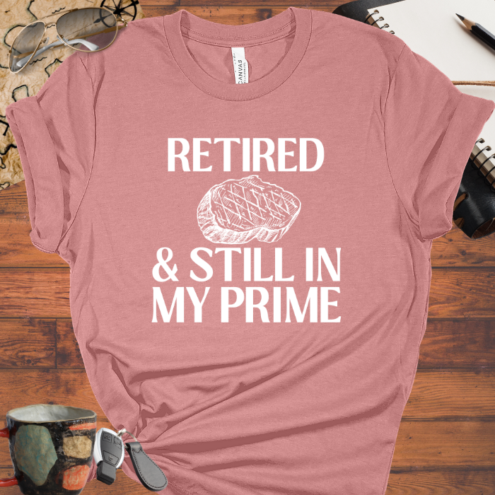 Retired & Still in my Prime