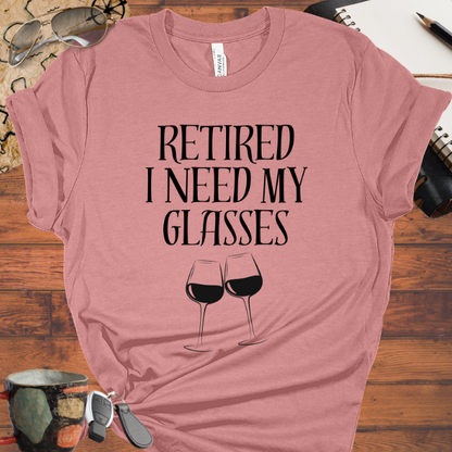 Retired I Need My Glasses