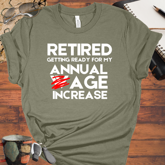 Retired and Ready for my Annual Age Increase