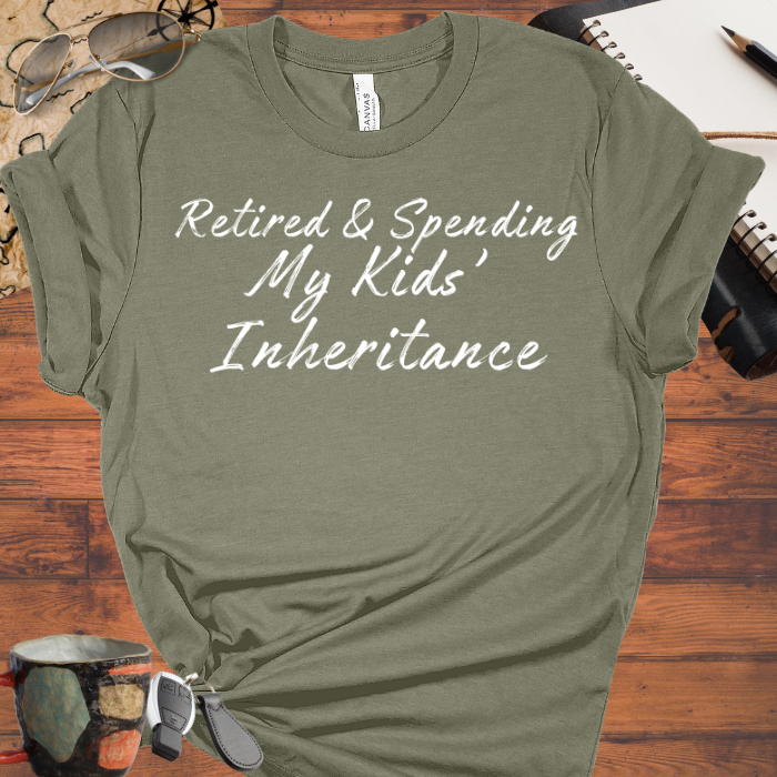 Retired & Spending my Kids' Inheritance