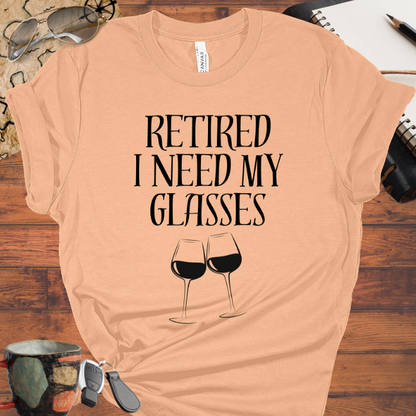 Retired I Need My Glasses