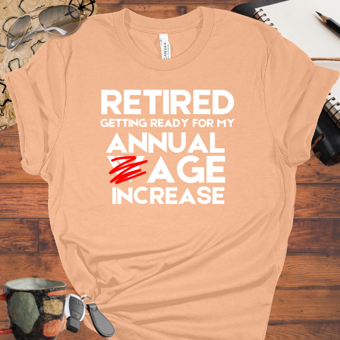 Retired and Ready for my Annual Age Increase