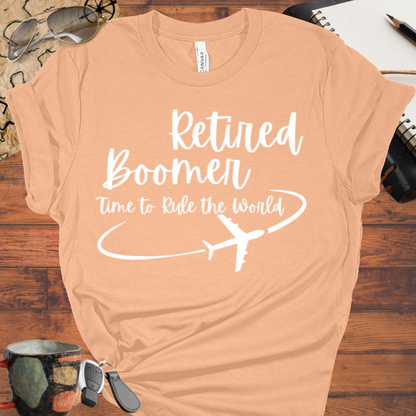 Retired Boomer Time to Rule the World