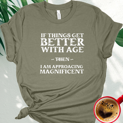 If Things Get Better With Age...