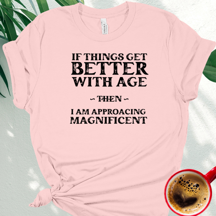 If Things Get Better With Age...