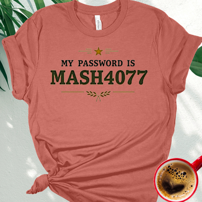 My Password is MASH4077