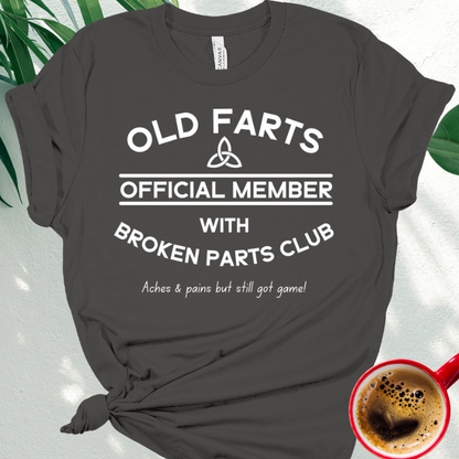 OLD FARTS WITH BROKEN PARTS CLUB