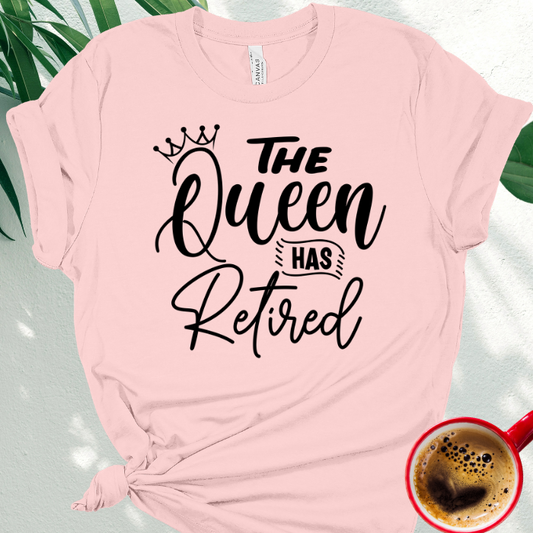 The Queen has Retired