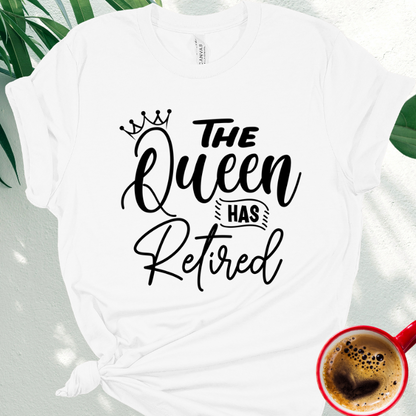The Queen has Retired