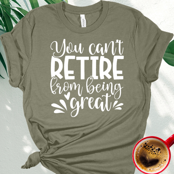 You Can't Retire from being Great