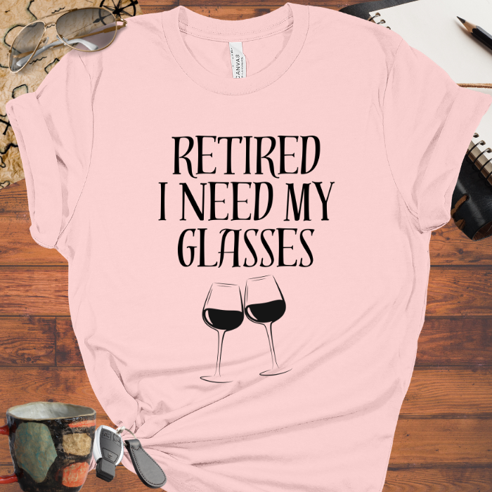 Retired I Need My Glasses