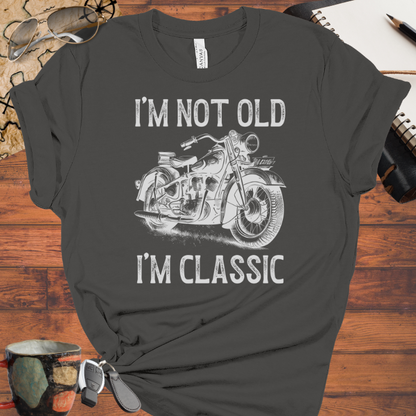 I'm Not Old, I'm Classic