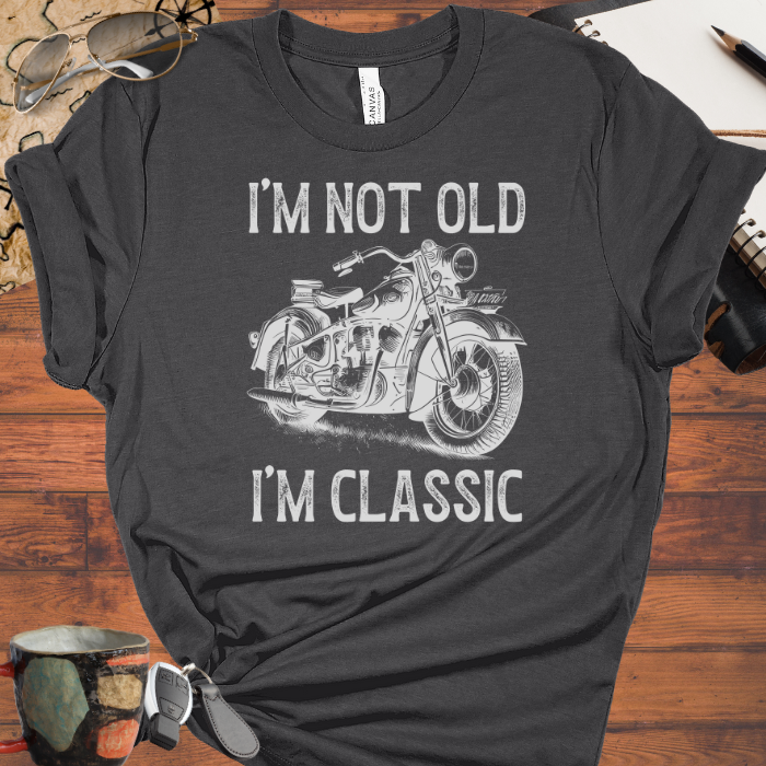 I'm Not Old, I'm Classic