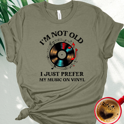 I'm Not Old, I Just Prefer My Music on Vinyl